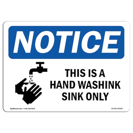 Signmission OSHA Sign, This Is Hand Washing Sink With Symbol, 18in X 12in Aluminum, 12" W, 18" L, Landscape OS-NS-A-1218-L-16684